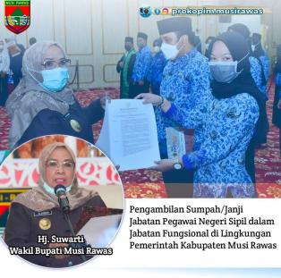 Wakil Bupati Musi Rawas @suwartiburlian Mengambil Sumpah/Janji Jabatan Negeri Sipil dalam Jabatan Fu